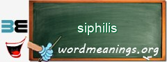 WordMeaning blackboard for siphilis